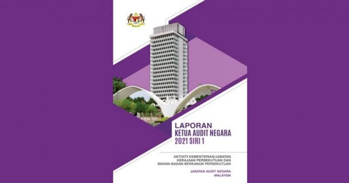 2021年第一系列總稽查司報告　對8部門展開逾107億令吉稽查